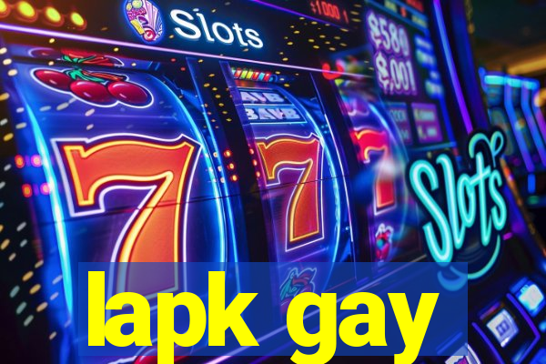 lapk gay